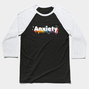 Anxiety rainbow - Kawaii - Adulting - Funny Sassy Quote Baseball T-Shirt